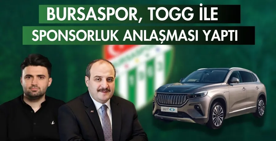 Bursaspor, TOGG ile sponsorluk anlaşması yaptı