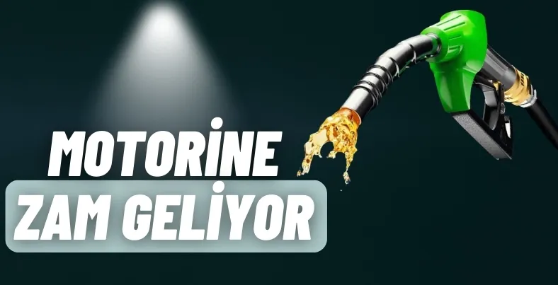 Motorine zam geliyor