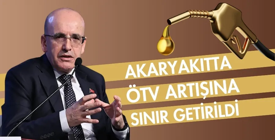 Akaryakıtta ÖTV artışına sınır getirildi