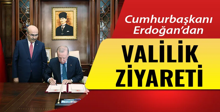Cumhurbaşkanı Erdoğan, Bursa Valiliği