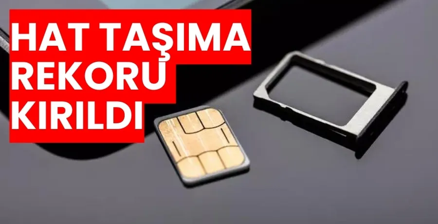 Numara taşıma rekoru kırıldı! 180 milyondan fazla numara taşındı!