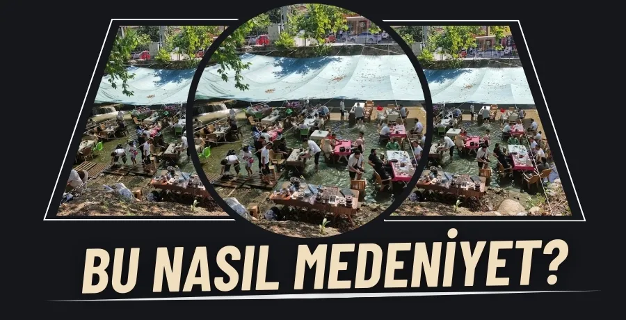 Bu nasıl medeniyet?