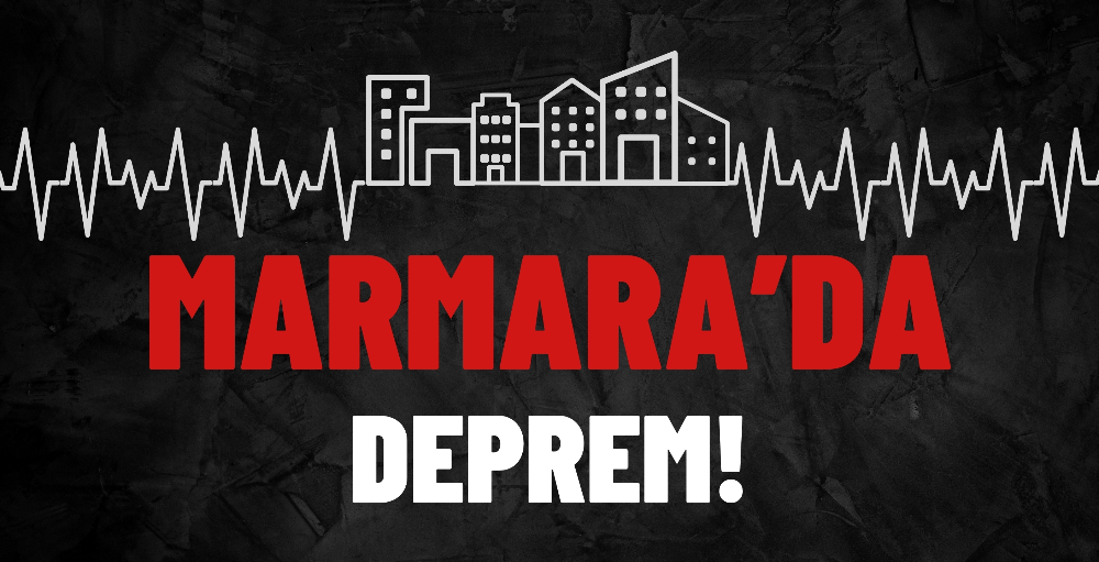 Marmara’da 4,1 büyüklüğünde deprem