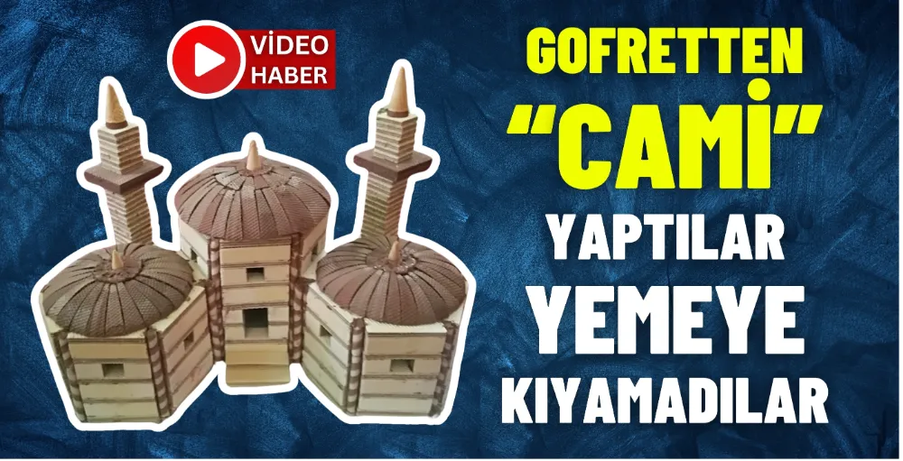 Gofretten cami yaptılar, yemeye kıyamadılar