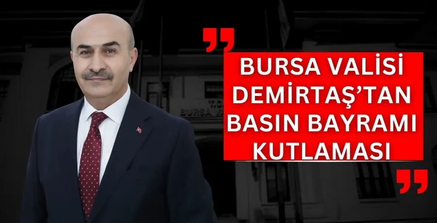 Vali Mahmut Demirtaş’ın 