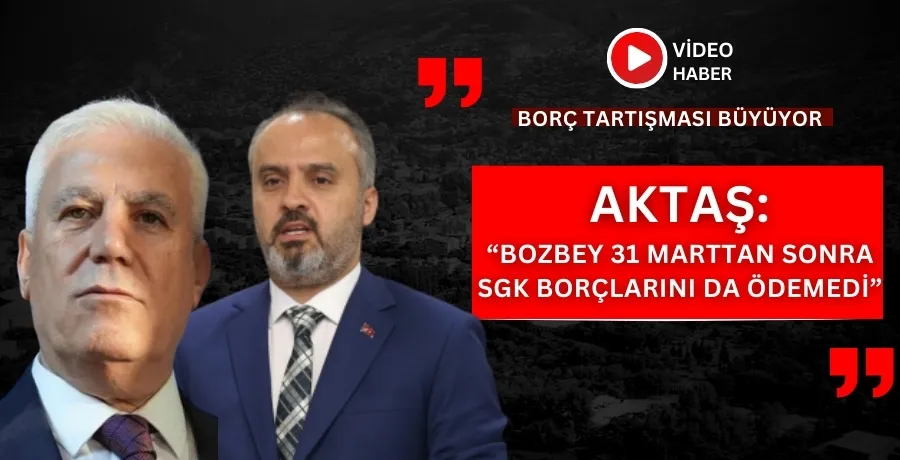 Bursa’da borç krizi: Aktaş