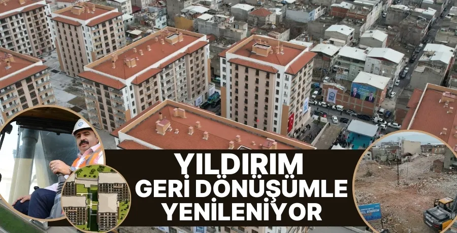 Yıldırım geri dönüşümle yenileniyor