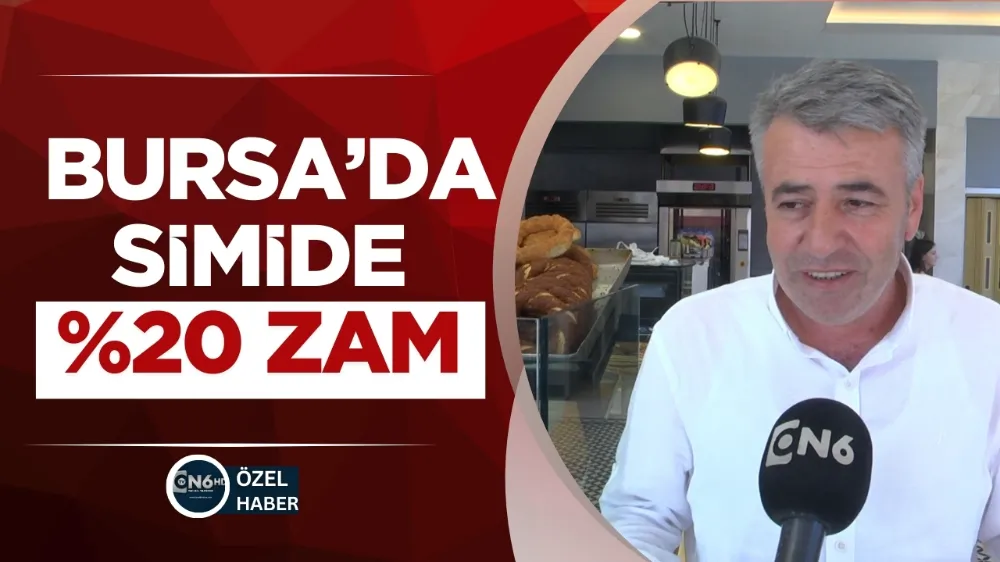 Bursa’da simide %20 zam 