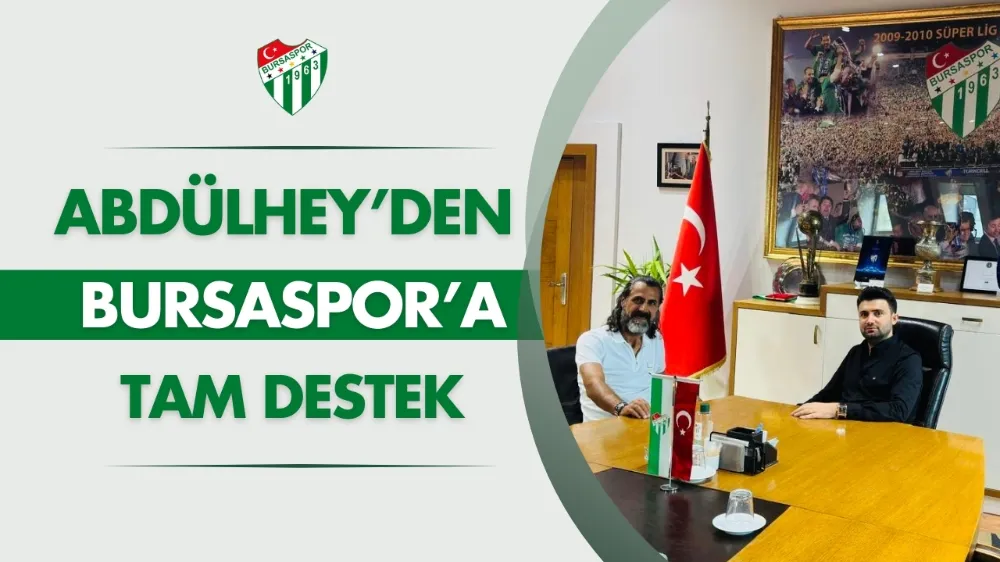 Abdülhey’den Bursaspor’a kombine sürprizi