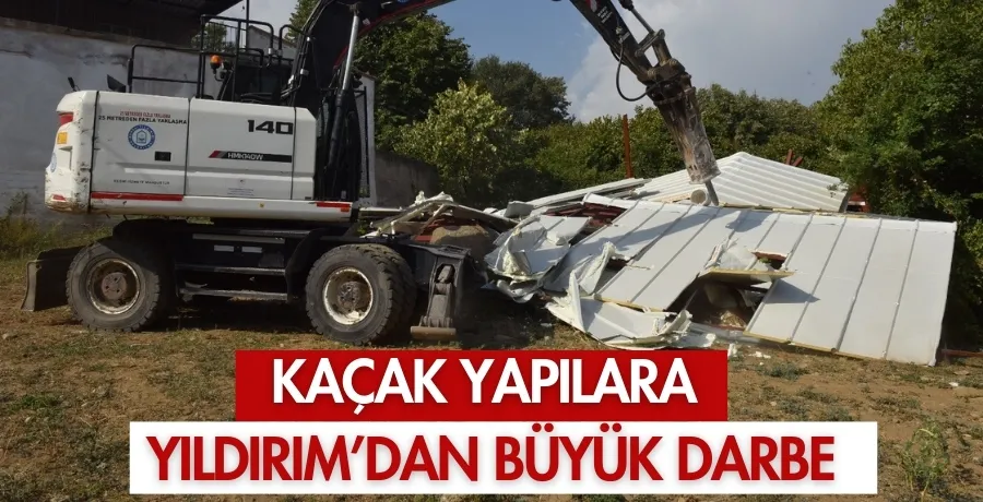 Kaçak yapılara Yıldırım