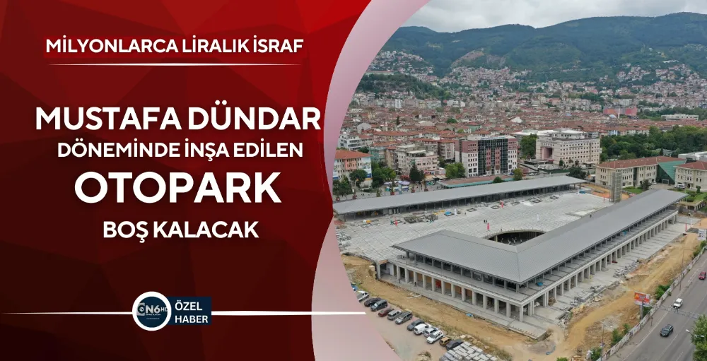 Milyonlarca liralık israf: Mustafa Dündar döneminde inşa edilen otopark boş kalacak