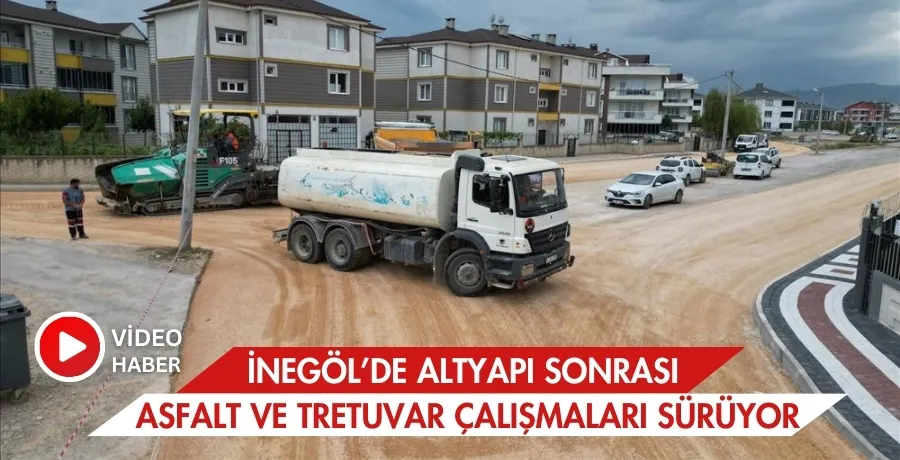 İnegöl’de altyapı sonrası asfalt ve tretuvar çalışmaları sürüyor