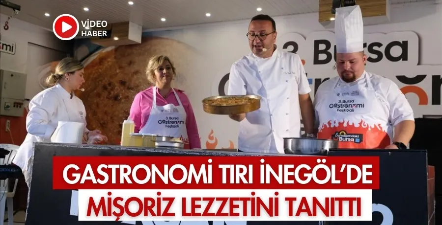 Gastronomi tırı İnegöl