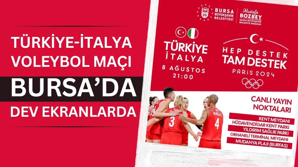 Türkiye-İtalya voleybol maçı dev ekranlarda