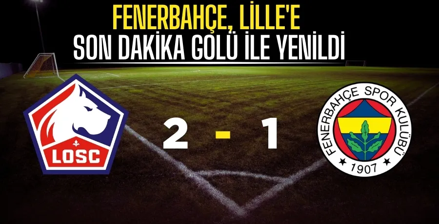 Fenerbahçe, Lille