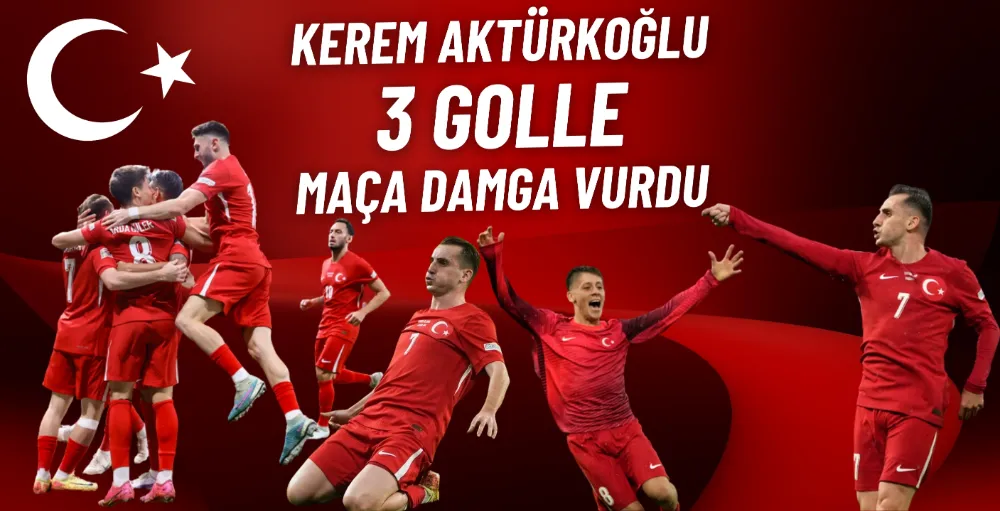 Kerem Aktürkoğlu’ndan İzlanda filelerine 3 Gol!