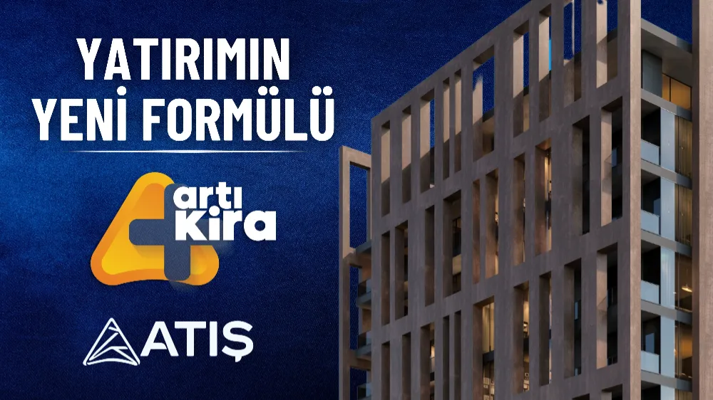 Yatırımın yeni formülü “Artı Kira”