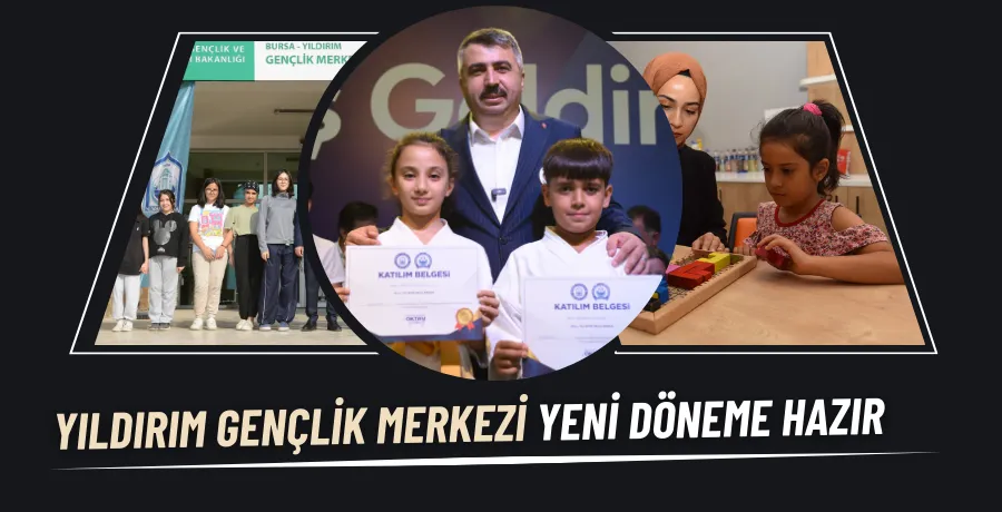 Yıldırım Gençlik Merkezi yeni döneme hazır