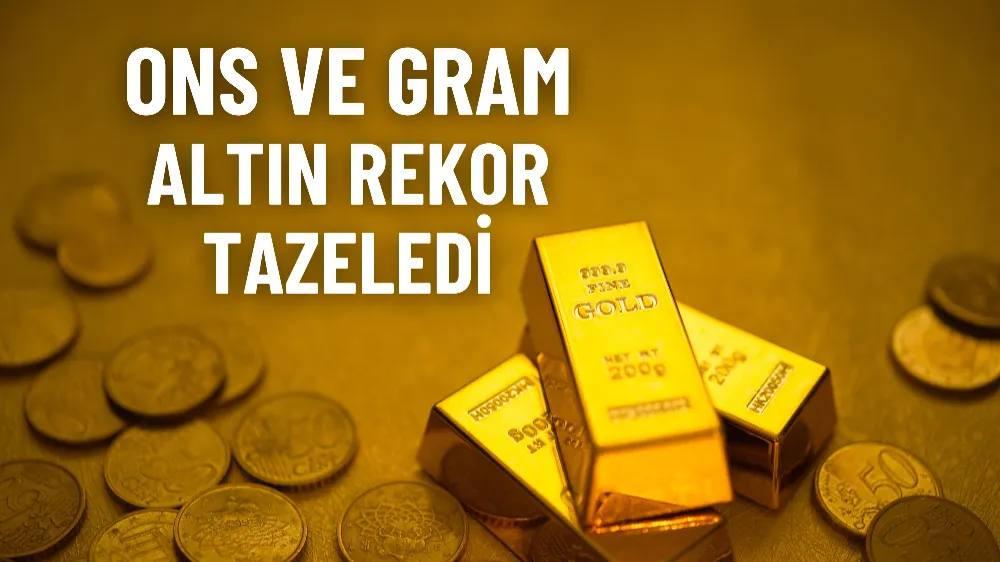 Ons ve gram altın rekor tazeledi