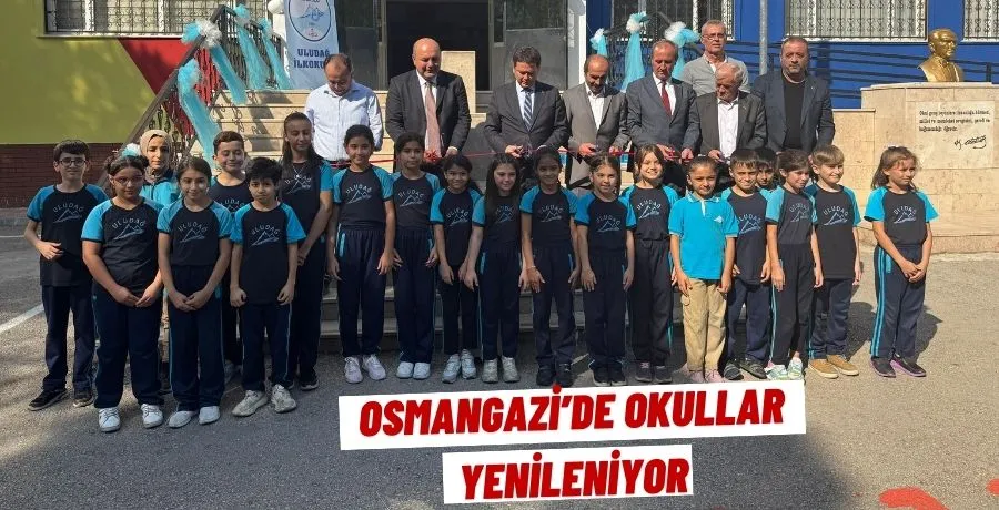 Osmangazi’de okullar yenileniyor