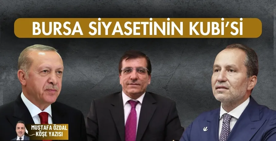 Bursa siyasetinin Kubi’si 