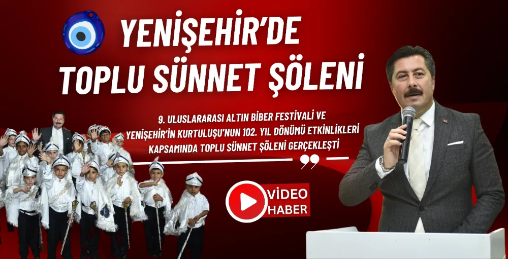 Yenişehir’de Sünnet Şöleni