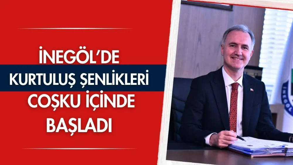 İnegöl’de Kurtuluş Şenlikleri coşkuyla başladı