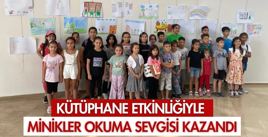 Kütüphane etkinliğiyle minikler okuma sevgisi kazandı