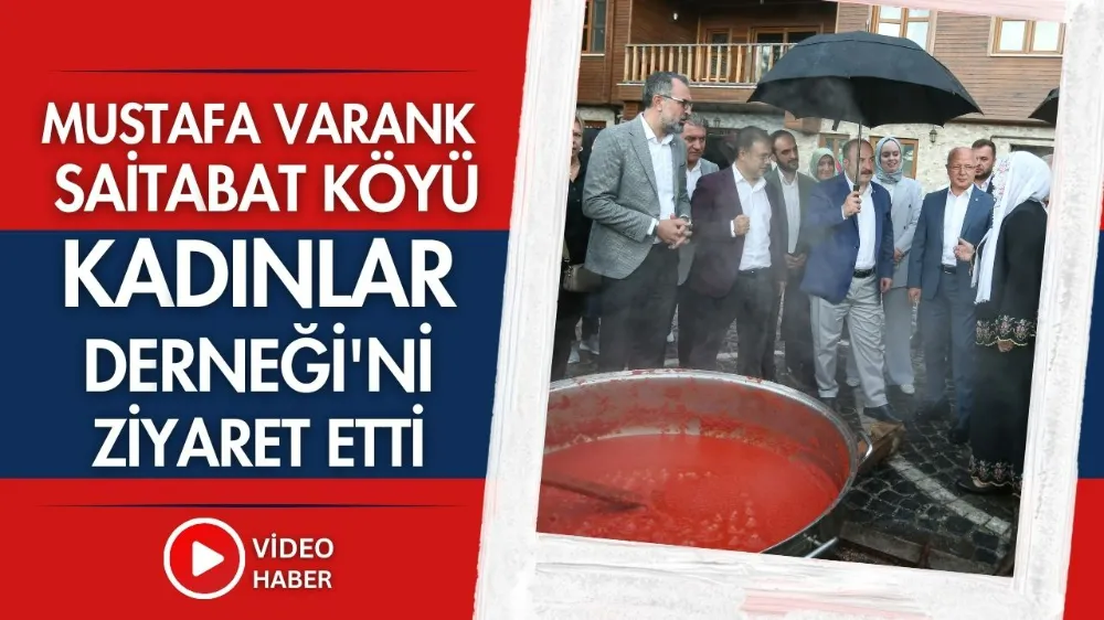 Mustafa Varank, Saitabat Köyü Kadınları Derneği