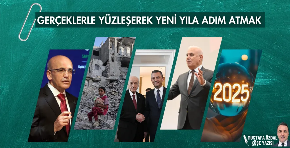 Gerçeklerle yüzleşerek yeni yıla adım atmak 