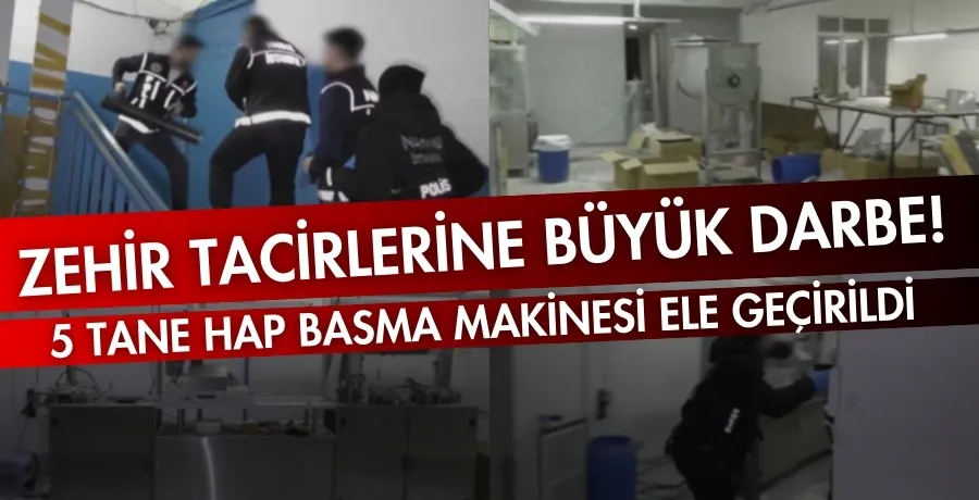 Zehir tacirlerine büyük darbe!