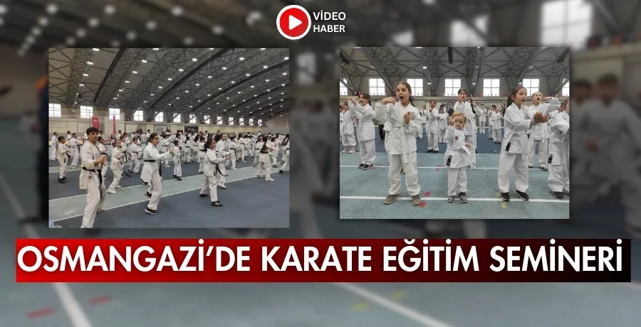 Osmangazi’de karate eğitim semineri