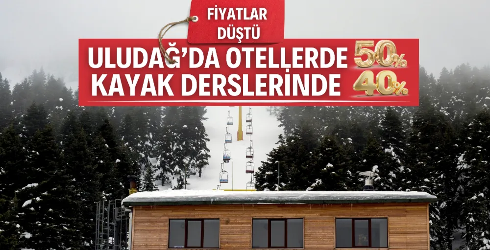 Uludağ otellerde %50, kayak derslerinde %40 indirim!