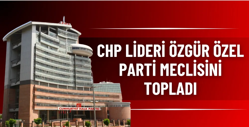 CHP Parti Meclisi İstanbul