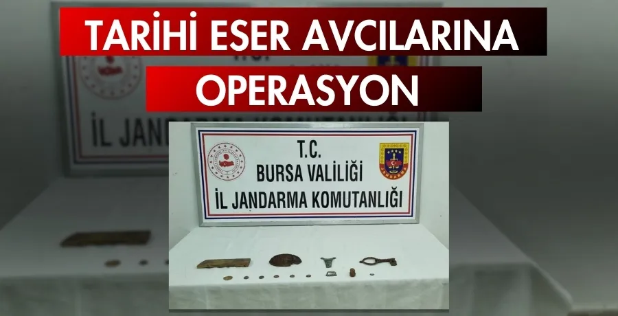 Tarihi eser avcılarına operasyon