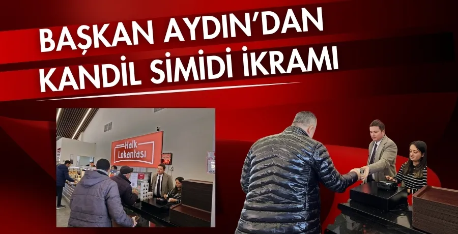 Başkan Aydın’dan kandil simidi ikramı