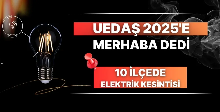 UEDAŞ 2025