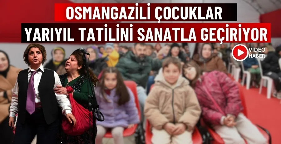 Osmangazili çocuklar yarıyıl tatilini sanatla geçiriyor