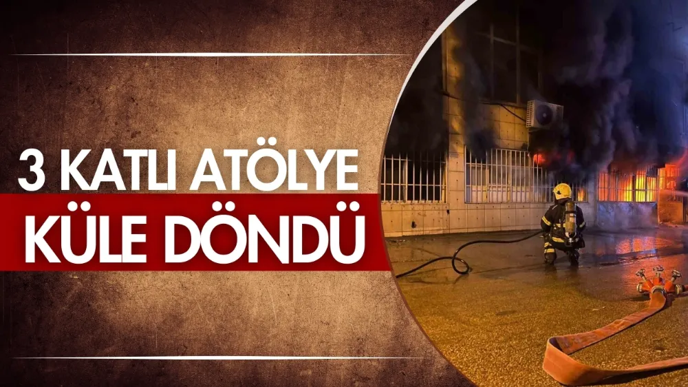 3 Katlı atölye küle döndü