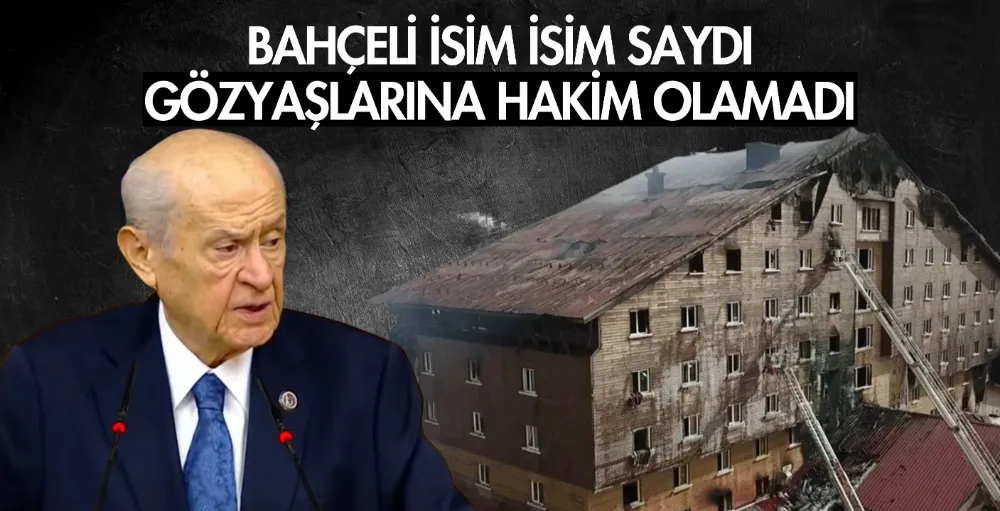 Bahçeli’nin gözyaşları meclis’i duygulandırdı