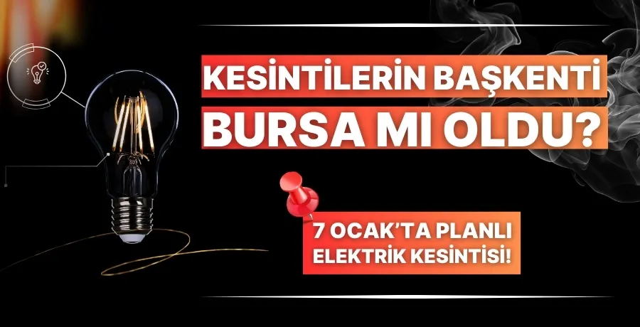  7 Ocak’ta planlı elektrik kesintisi!