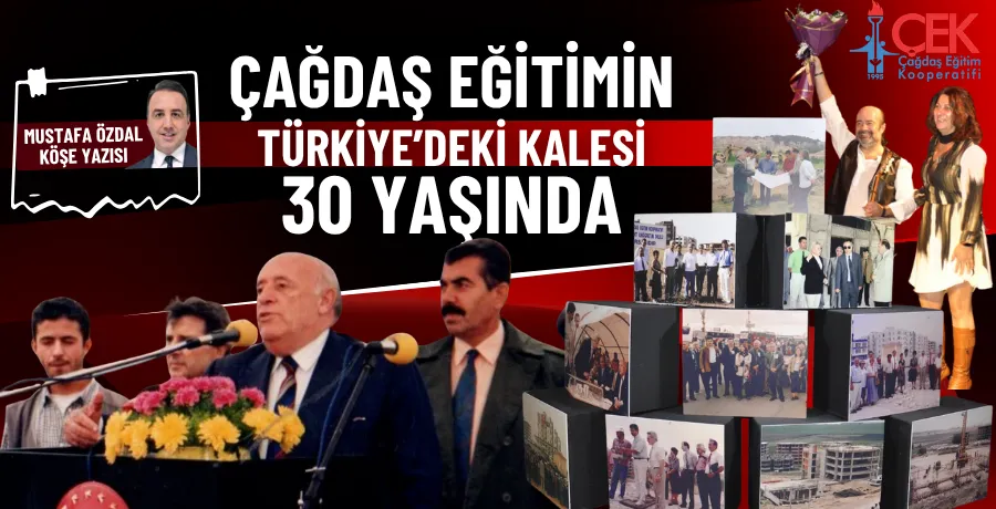 Çağdaş eğitimin Türkiye’deki kalesi 30 yaşında 