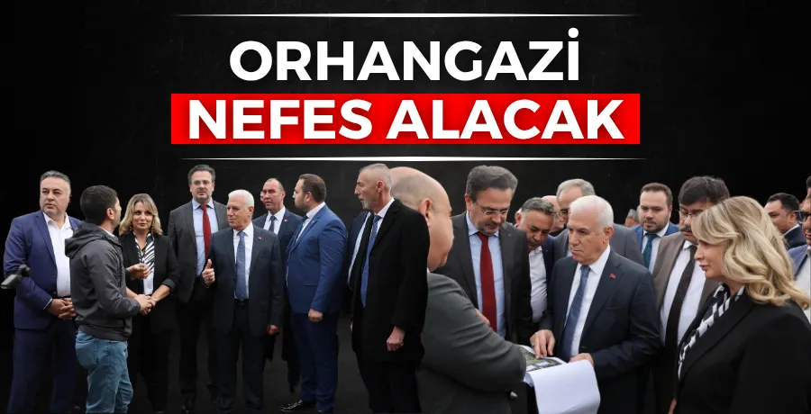 Orhangazi nefes alacak