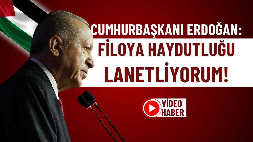 Cumhurbaşkanı Erdoğan: 