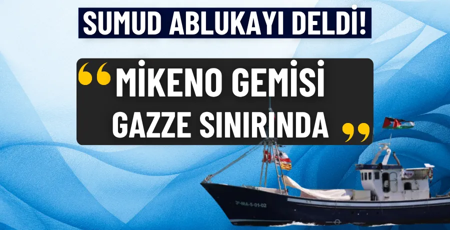 Mikeno Gemisi Gazze sınırında