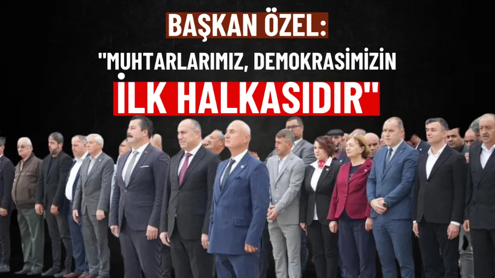 Başkan Ercan Özel: 