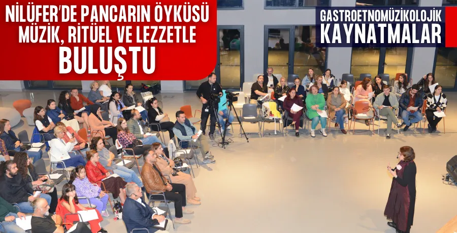 Nilüfer’de pancarın öyküsü müzik, ritüel ve lezzetle buluştu