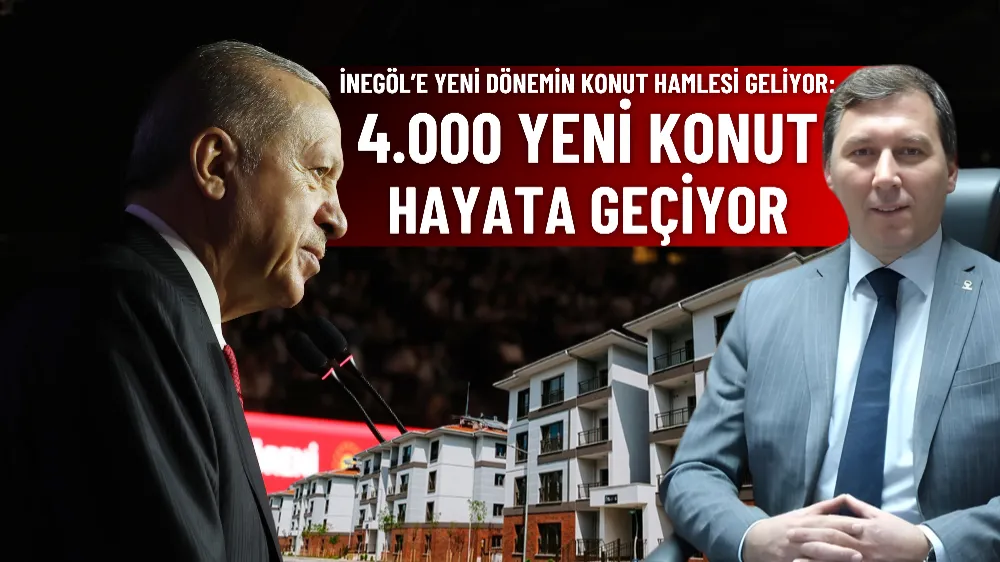 İnegöl’e yeni dönemin konut hamlesi geliyor: 4.000 yeni konut hayata geçiyor
