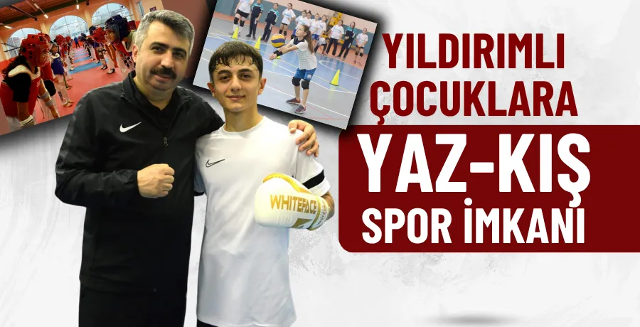 Yıldırımlı çocuklara yaz-kış spor imkanı