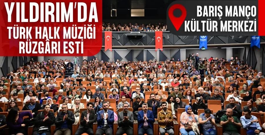 Yıldırım’da Türk halk müziği rüzgârı esti